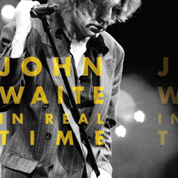 John Waite - In Real Time