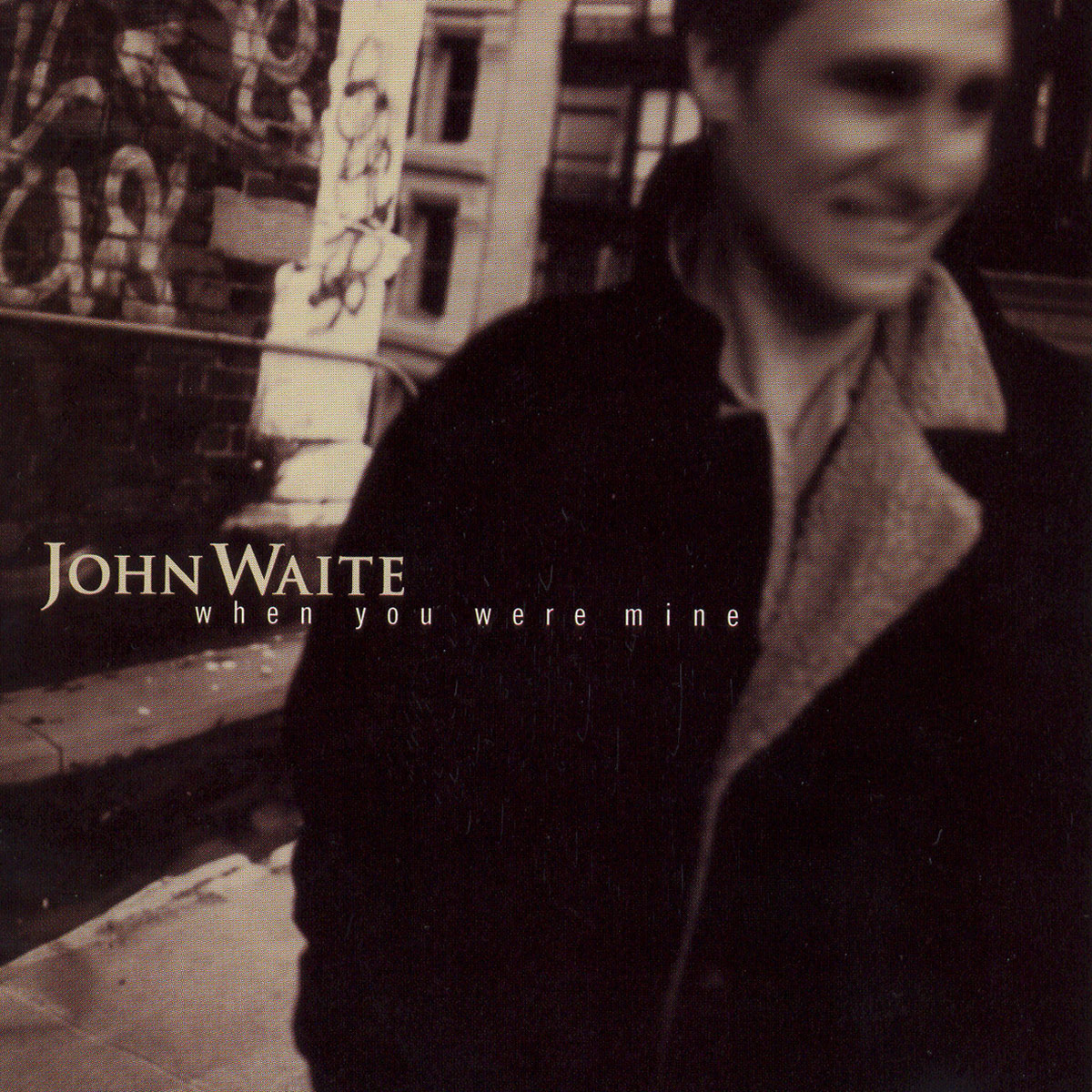 John Waite - When You Were Mine